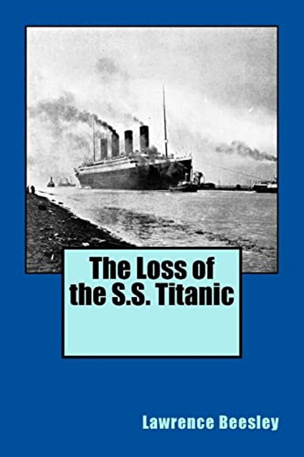 The Loss Of The S. S. Titanic-..