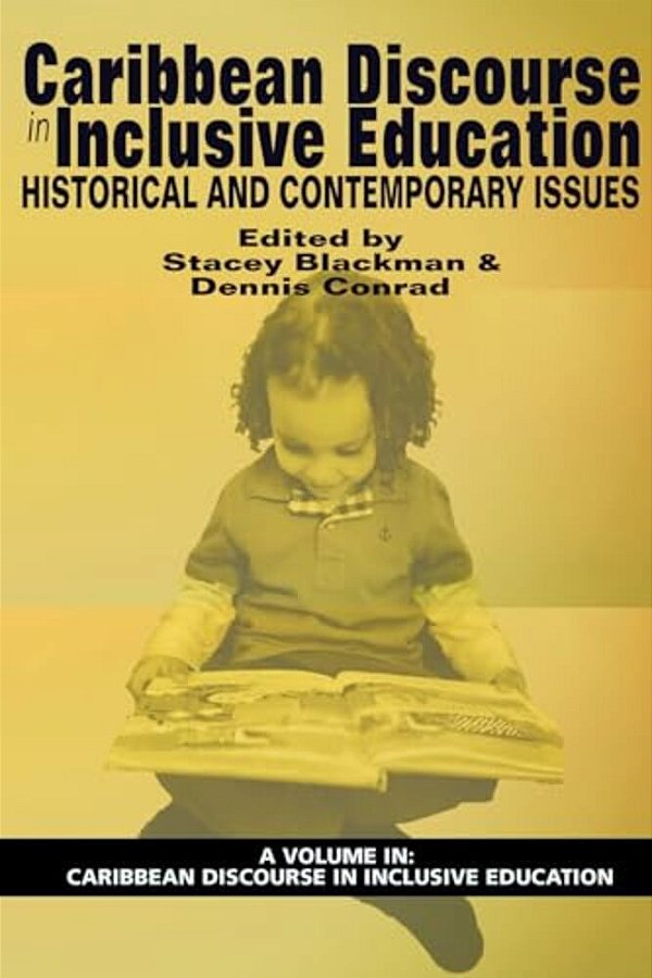 Caribbean Discourse In Inclusive Education: Historical And Contemporary Issues-..