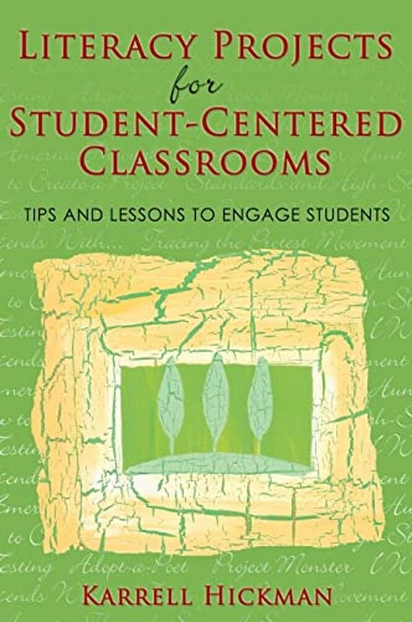 Literacy Projects For Student-Centered Classrooms: Tips And Lessons To Engage Students-..