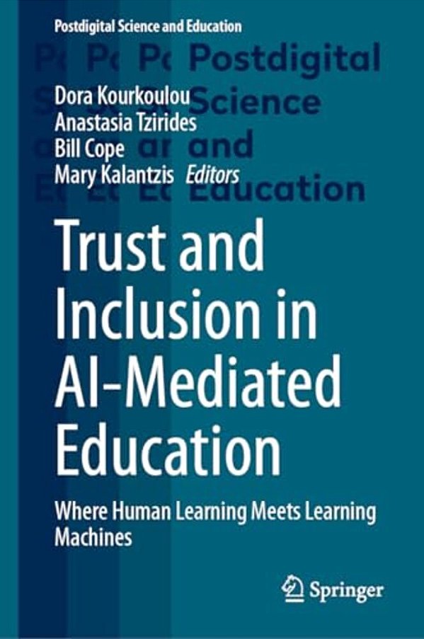 Trust And Inclusion In Ai-Mediated Education: Where Human Learning Meets Learning Machines-..