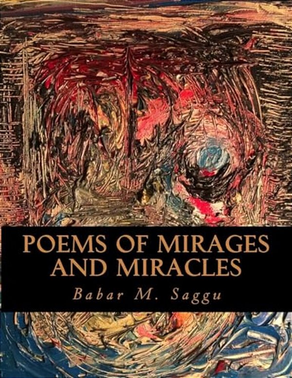 Poems Of Mirages And Miracles: A Pamphlet For Installed Poems-..