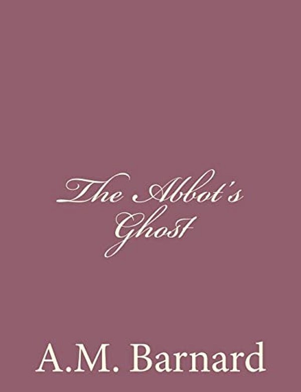 The Abbot's Ghost-..