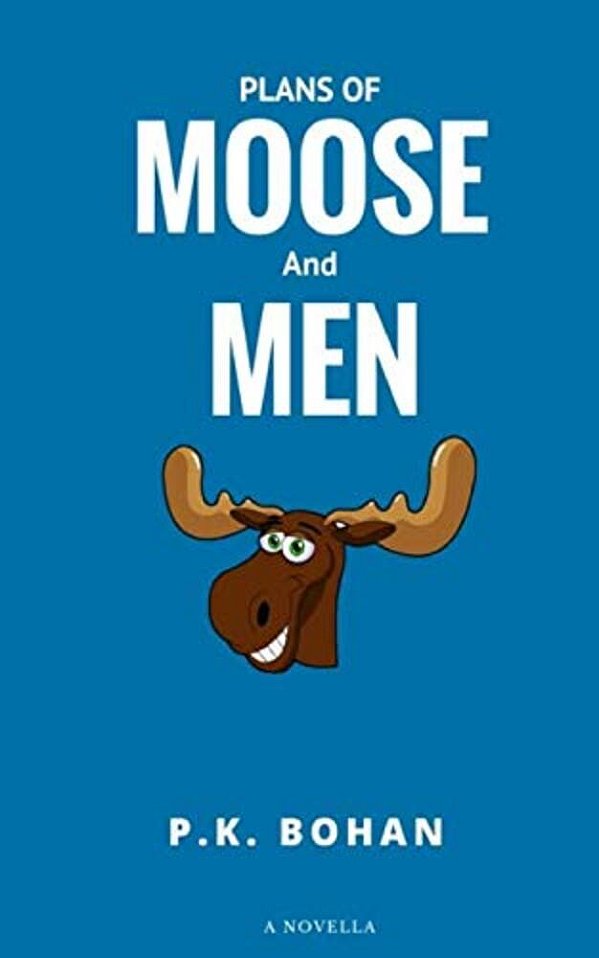 Plans Of Moose And Men-..
