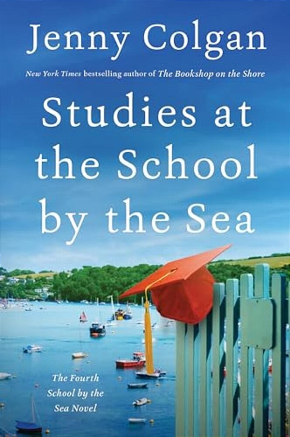 Studies At The School By The Sea: The Fourth School By The Sea Novel-..