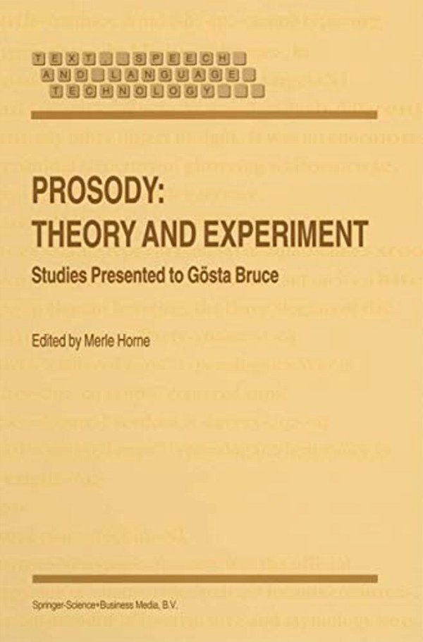 Prosody: Theory And Experiment: Studies Presented To Gösta Bruce-..