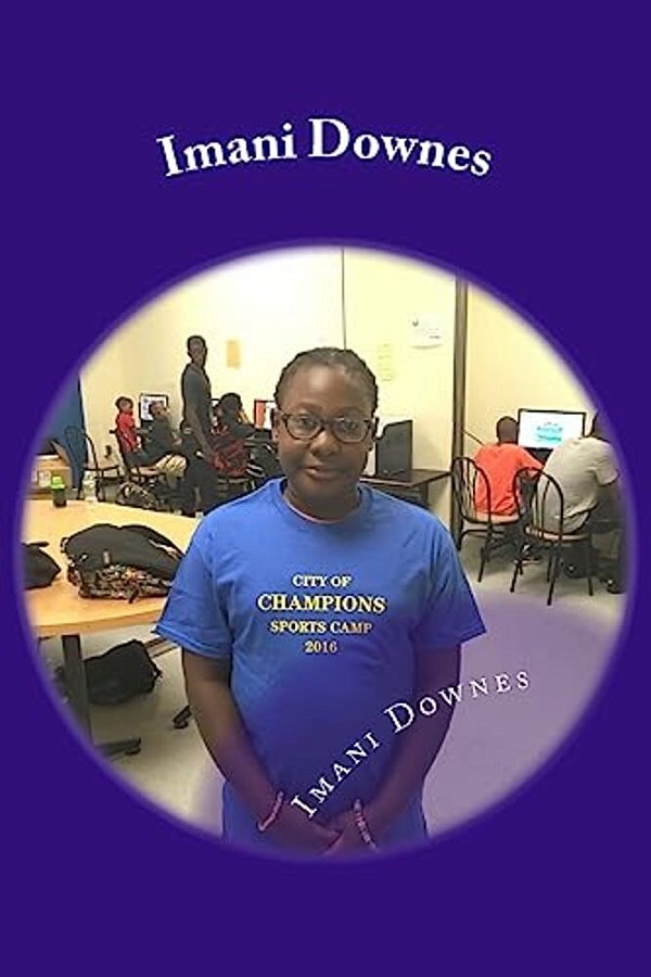 Imani Downes: City Of Champions Sports Camp-..