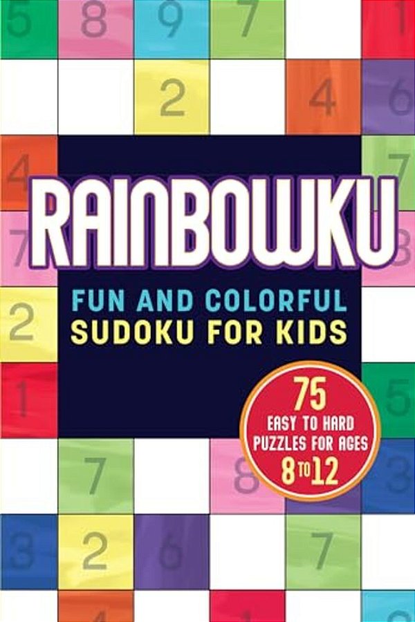 Rainbowku: Fun And Colorful Sudoku For Kids-..