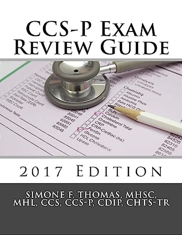 Ccs-p Exam Review Guide 2017 Edition-..
