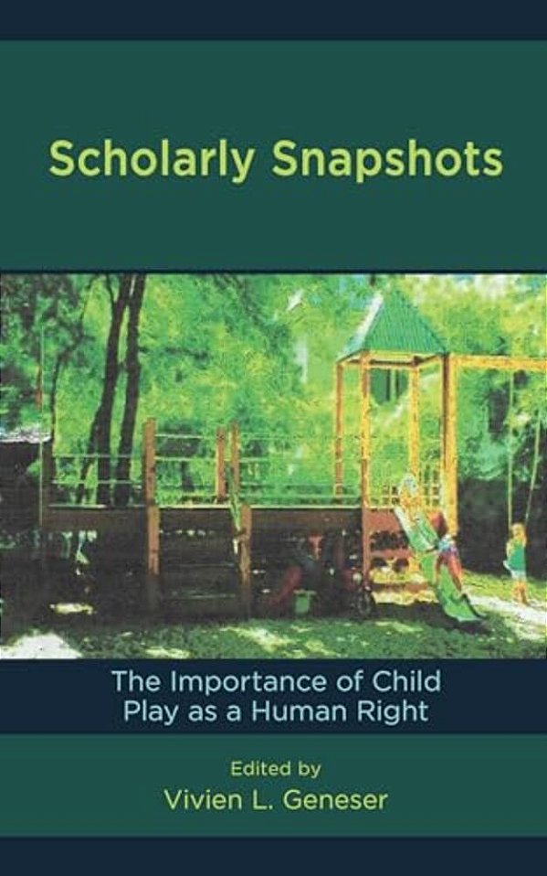 Scholarly Snapshots: The Importance Of Child Play As A Human Right-..