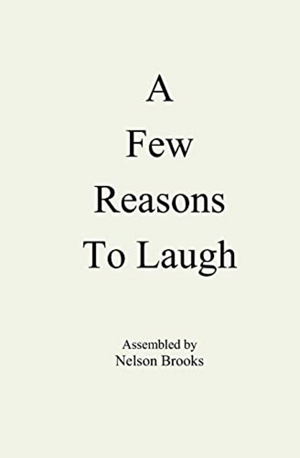 A Few Reasons To Laugh-..