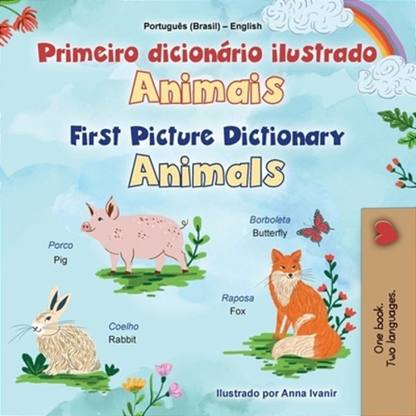 First Picture Dictionary - Animals (Portuguese Brazilian English Bilingual Children's Book)-..