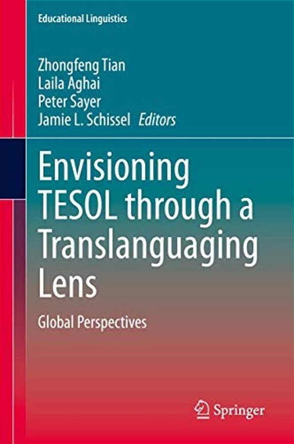 Envisioning Tesol Through A Translanguaging Lens: Global Perspectives-..