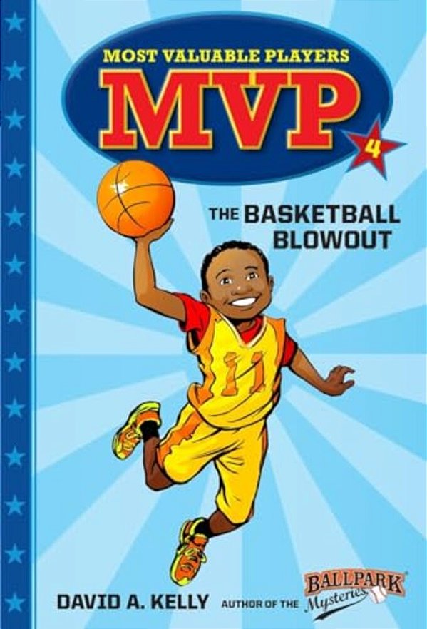 Mvp #4: The Basketball Blowout-..
