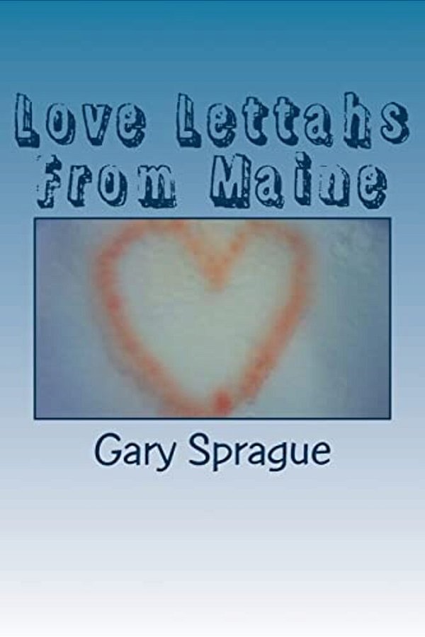 Love Lettahs From Maine-..