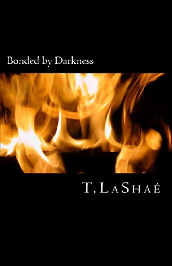 Bonded By Darkness-..