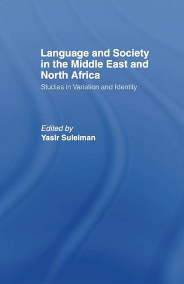 Language And Society In The Middle East And North Africa-..