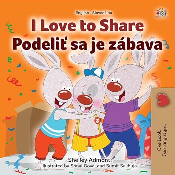 I Love To Share (English Slovak Bilingual Book For Kids)-..