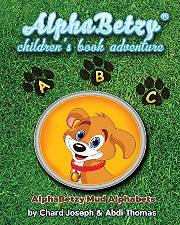Alphabetzy Children's Book Adventure: Alphabetzy Mud Alphabets-..