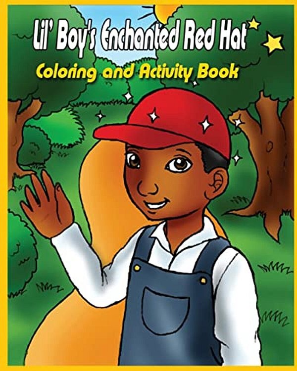 Lil' Boy's Enchanted Red Hat: Coloring And Activity Book-..