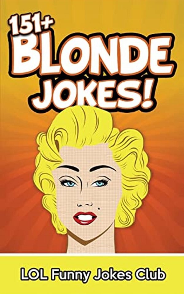 151+ Blonde Jokes: Funny Blonde Jokes-..