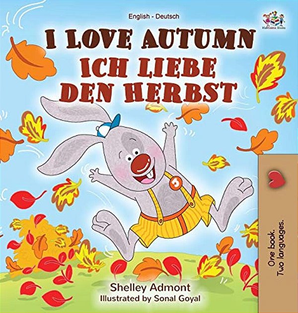 I Love Autumn (English German Bilingual Book)-..