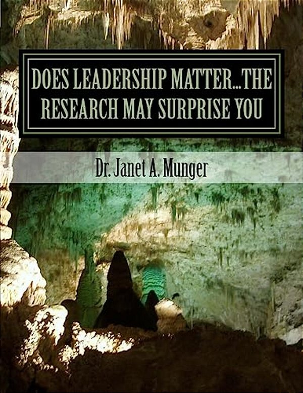 Does Leadership Matter... The Research May Surprise You-..