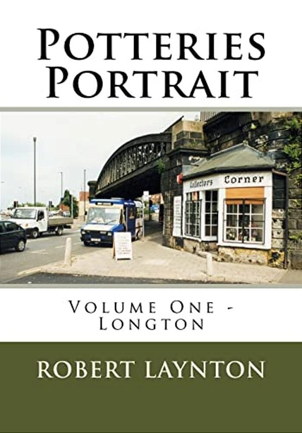 Potteries Portrait: Longton-..