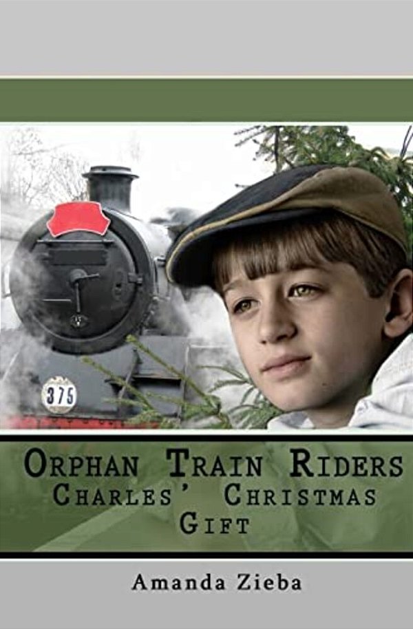 Orphan Train Riders Charles' Christmas Gift-..