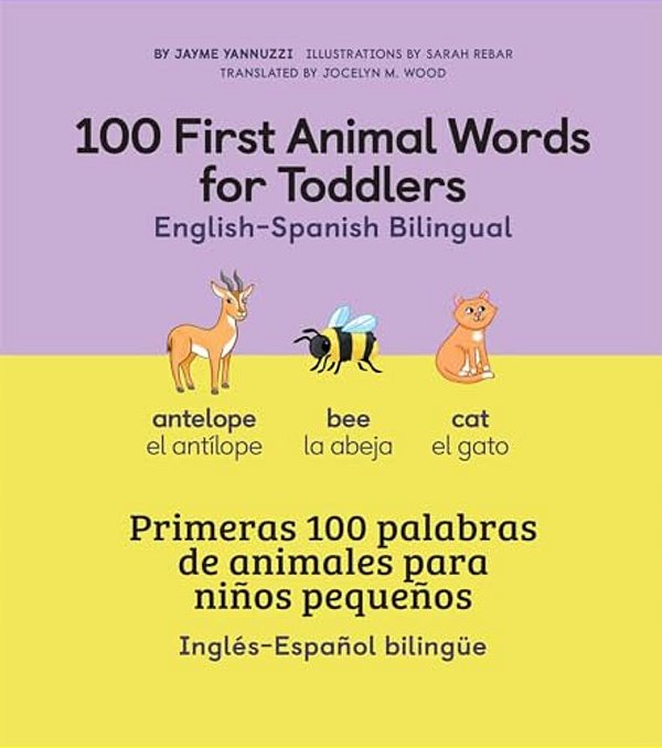 100 First Animal Words For Toddlers English-Spanish Bilingual-..
