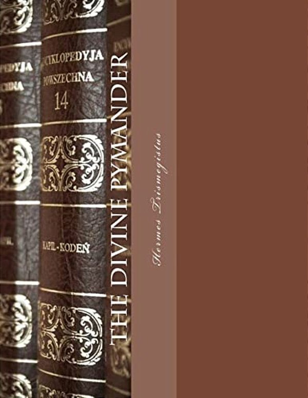 The Divine Pymander-..