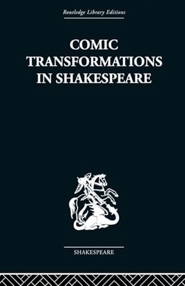 Comic Transformations In Shakespeare-..