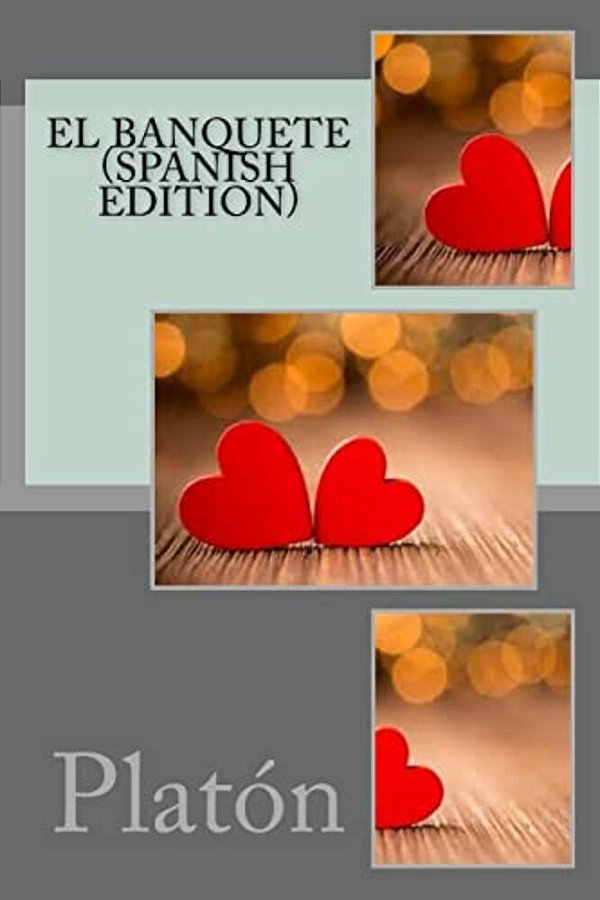 El Banquete (Spanish Edition)-..