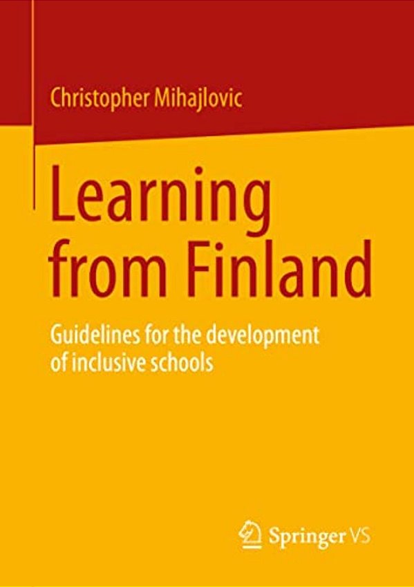 Learning From Finland: Guidelines For The Development Of Inclusive Schools-..