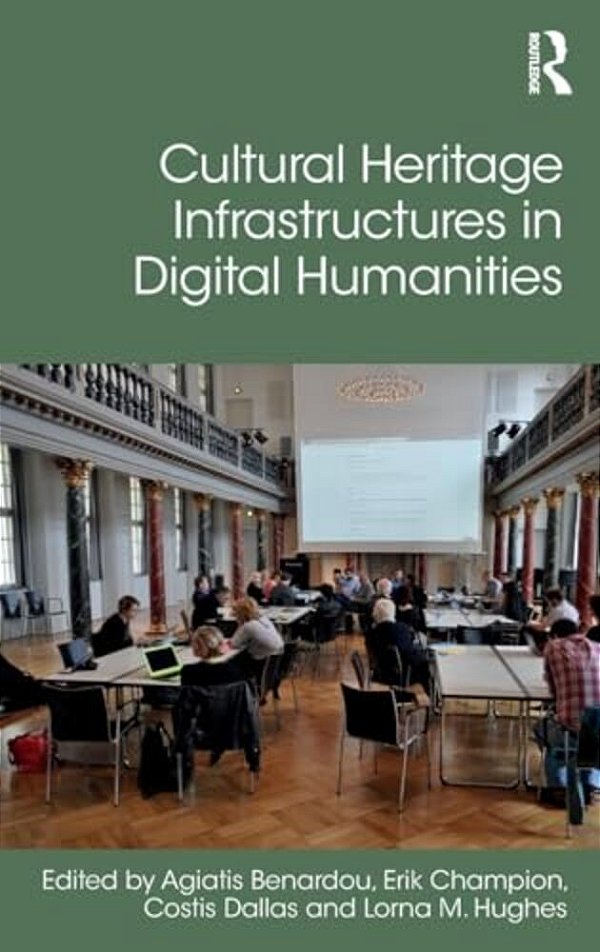 Cultural Heritage Infrastructures In Digital Humanities-..
