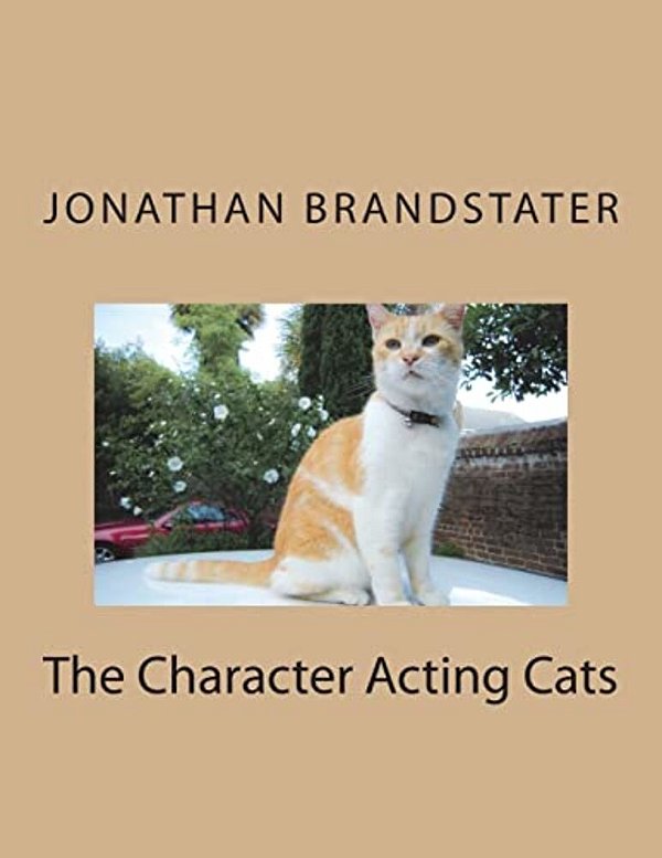 The Character Acting Cats Coloring Book: Second Edition-..