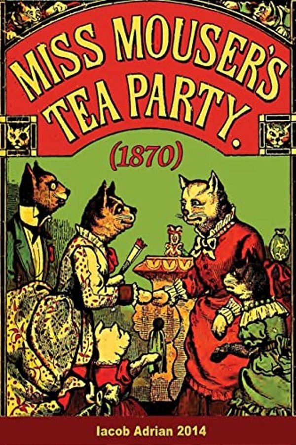 Miss Mouser's Tea Party (1870)-..