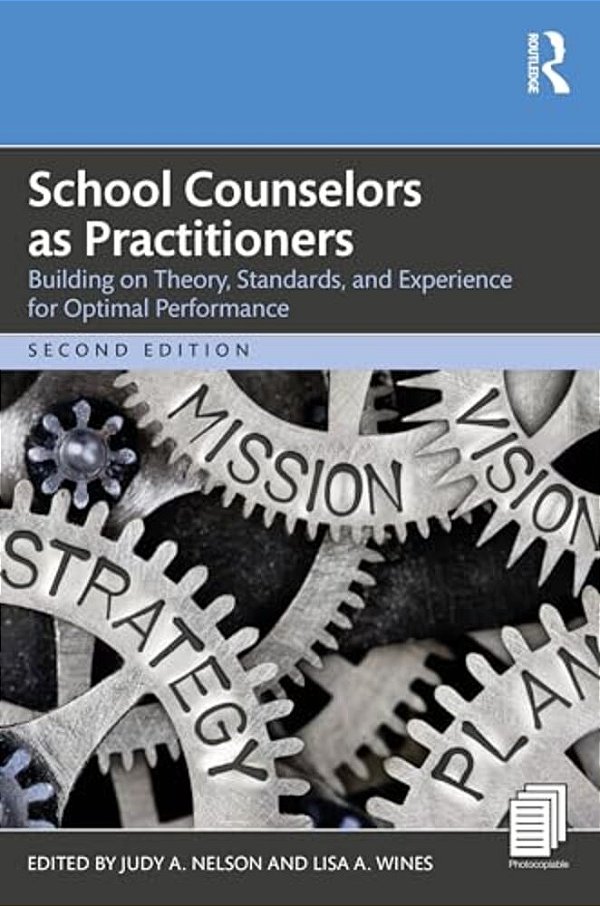 School Counselors As Practitioners: Building On Theory, Standards, And Experience For Optimal Performance-..