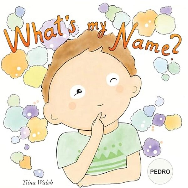 What's My Name? Pedro-..