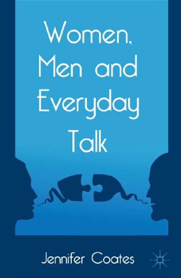 Women, Men And Everyday Talk-..