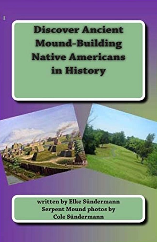 Discover Ancient Mound-Building Native Americans In History: Big Picture And Key Facts-..