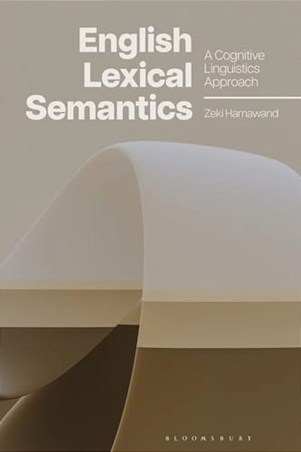 English Lexical Semantics: A Cognitive Linguistics Approach-..
