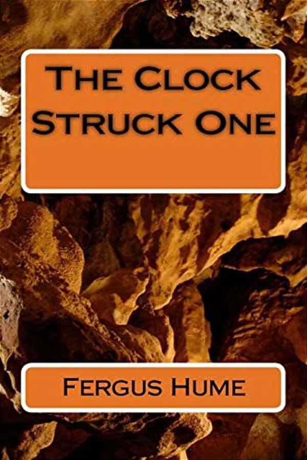The Clock Struck One-..
