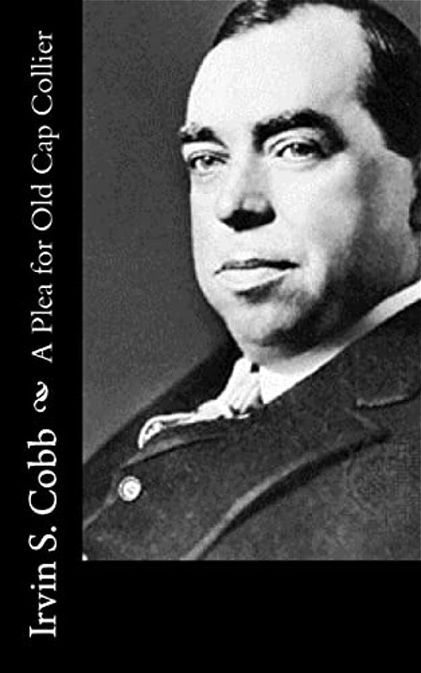 A Plea For Old Cap Collier-..