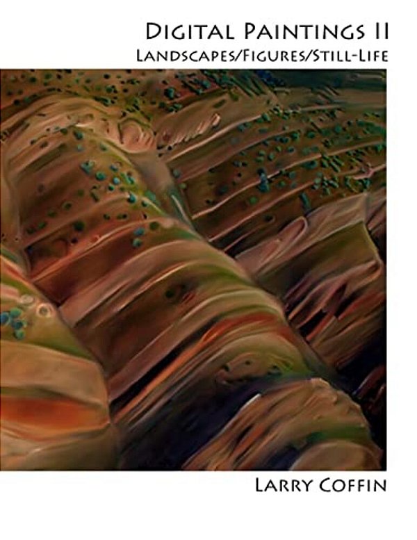 Digital Painting II: Landscape, Figures, And Still-Life-..