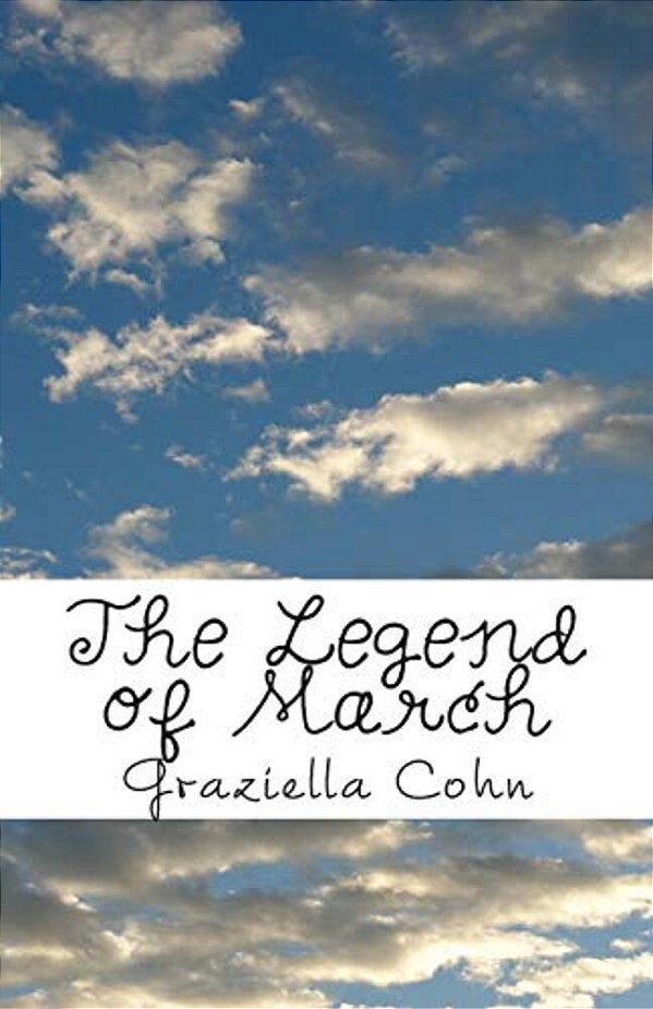 The Legend Of March: A Tale Of Why March Has 31 Days-..