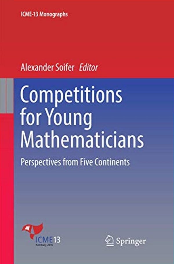 Competitions For Young Mathematicians: Perspectives From Five Continents-..