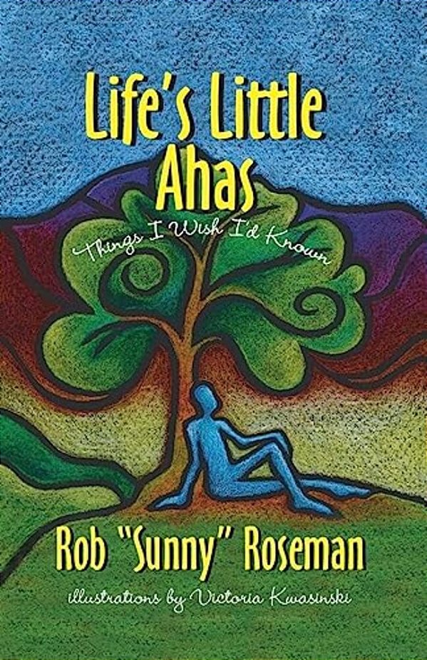 Life's Little Ahas: Things I Wish I'd Known-..