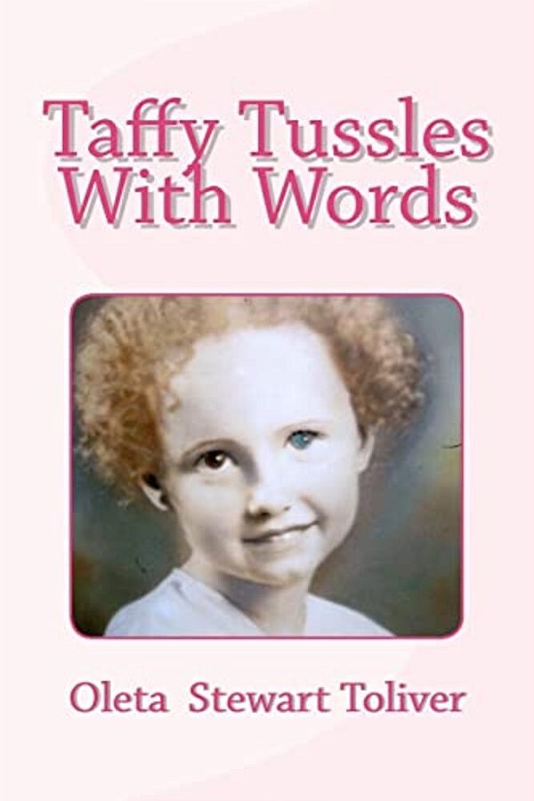 Taffy Tussles With Words-..