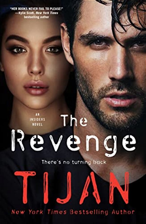 The Revenge: An Insiders Novel-..