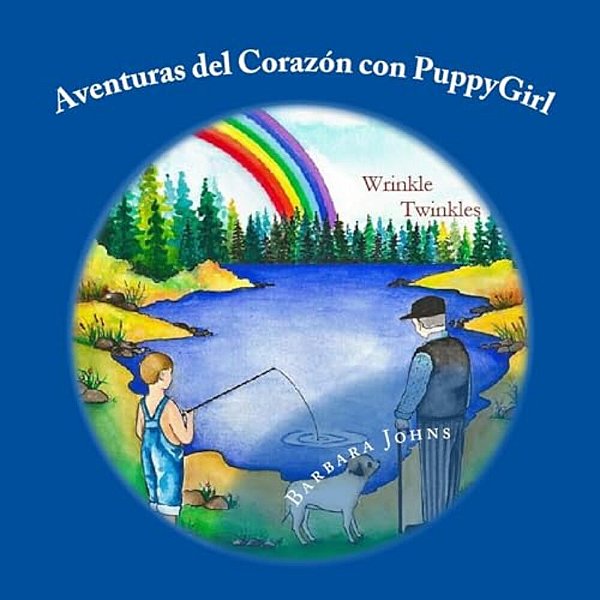 Aventuras Del Corazón Con Puppygirl: Wrinkle Twinkles-..